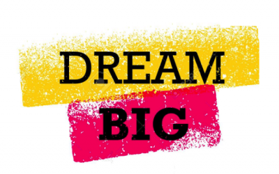 Dare to Dream BIG and Improve Your Odds of Realizing Your Dreams