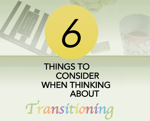 6 Things to Consider When Thinking About Transitioning From Employed to Self-Employed